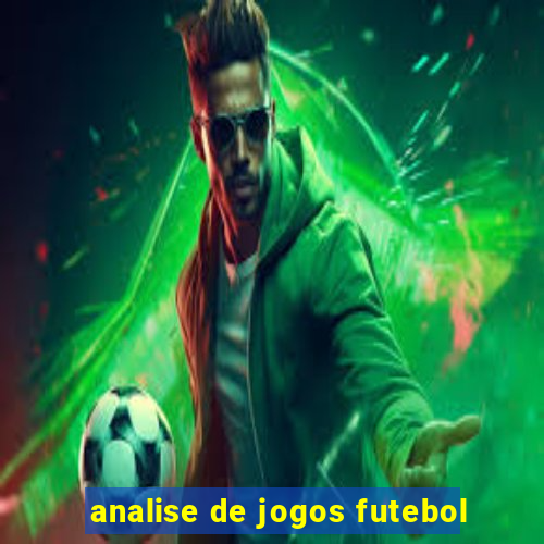 analise de jogos futebol