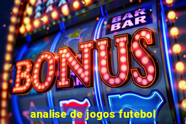 analise de jogos futebol