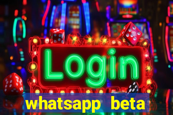 whatsapp beta 3.3.10 instalar