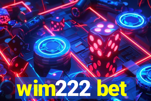 wim222 bet