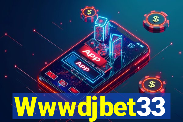 Wwwdjbet33