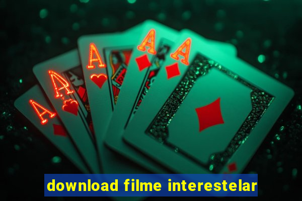 download filme interestelar