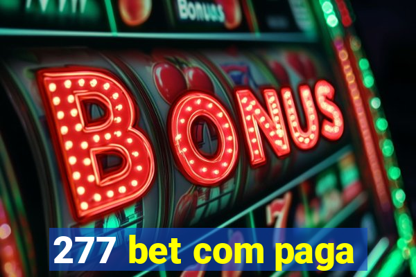 277 bet com paga