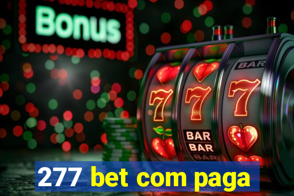 277 bet com paga