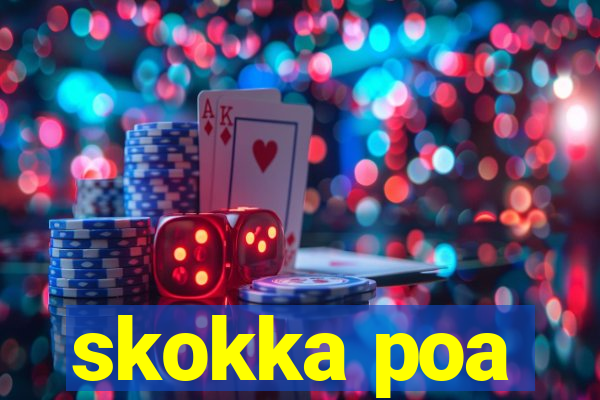 skokka poa