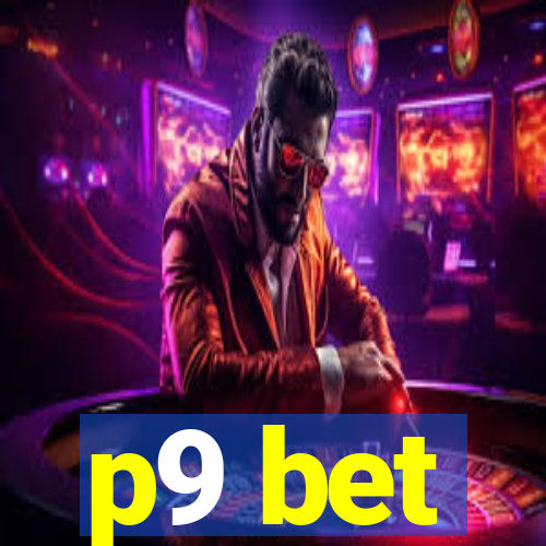 p9 bet