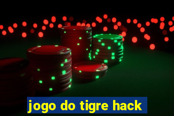 jogo do tigre hack