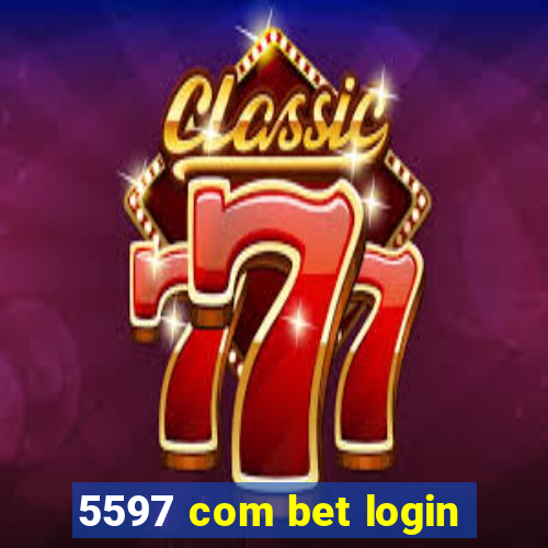 5597 com bet login