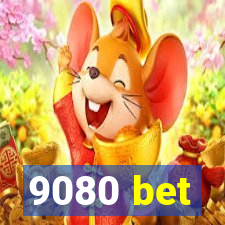 9080 bet