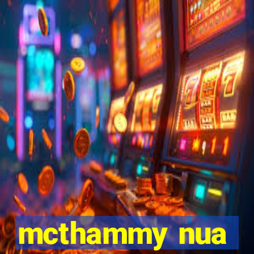 mcthammy nua