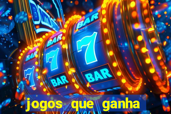 jogos que ganha dinheiro sem investir