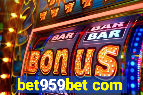 bet959bet com