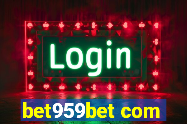 bet959bet com