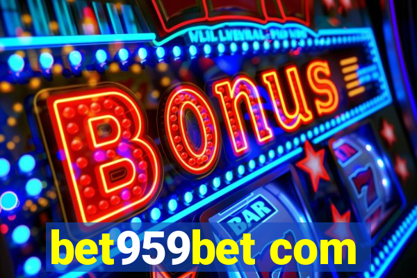 bet959bet com