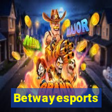 Betwayesports