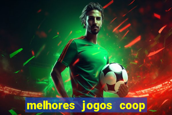 melhores jogos coop local pc