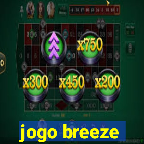 jogo breeze