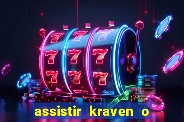 assistir kraven o caçador dublado