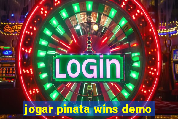 jogar pinata wins demo