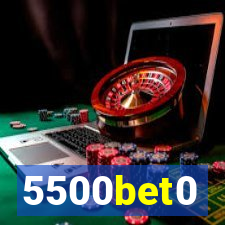 5500bet0