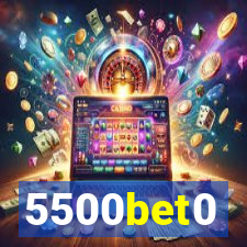 5500bet0