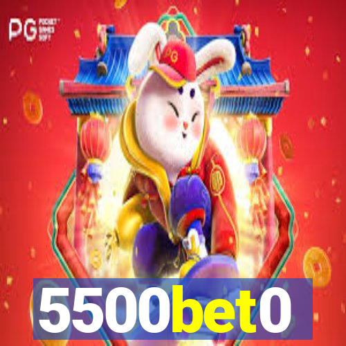 5500bet0