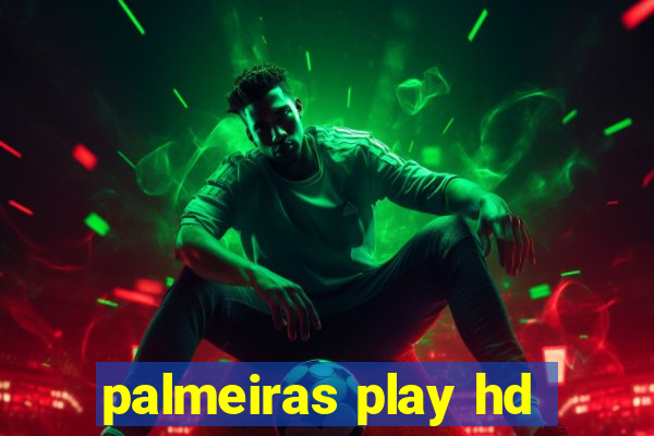 palmeiras play hd