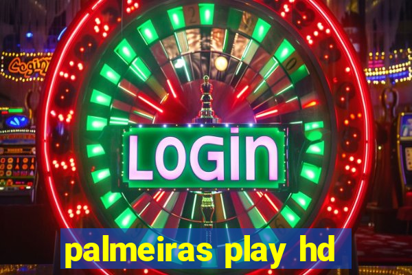 palmeiras play hd