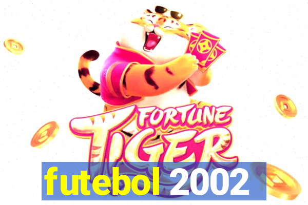 futebol 2002