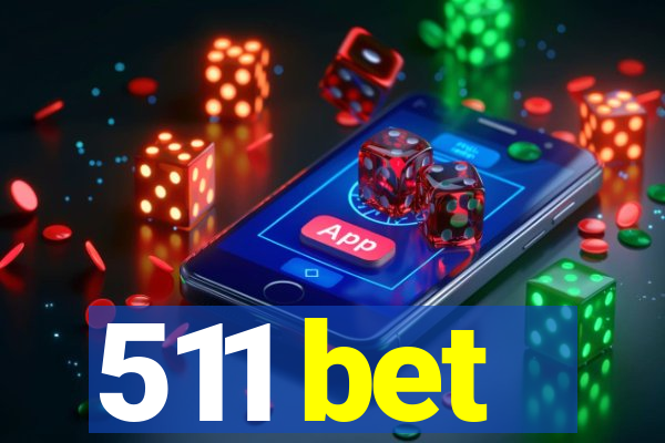 511 bet