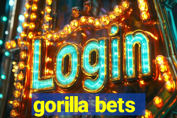 gorilla bets