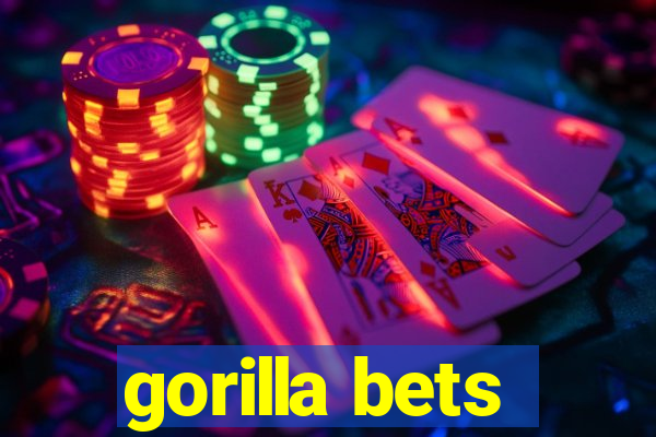 gorilla bets