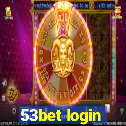 53bet login