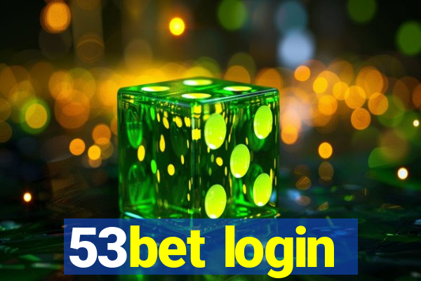 53bet login