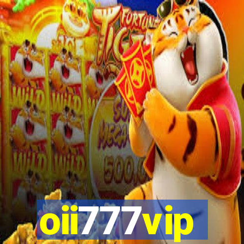 oii777vip