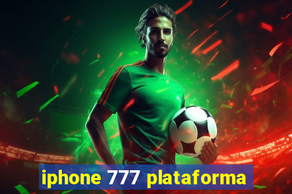 iphone 777 plataforma