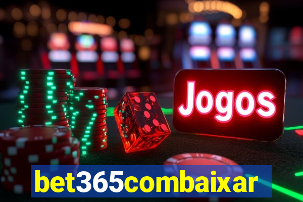 bet365combaixar