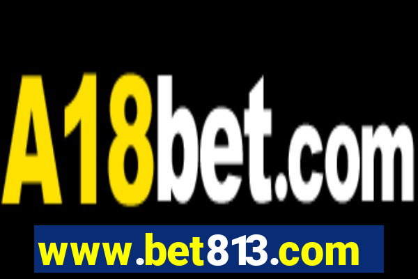 www.bet813.com