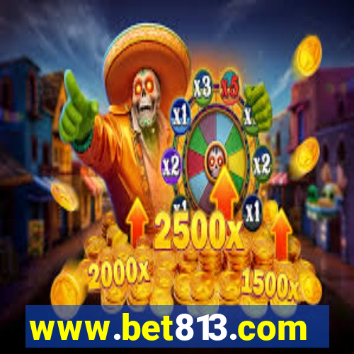 www.bet813.com