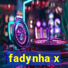 fadynha x