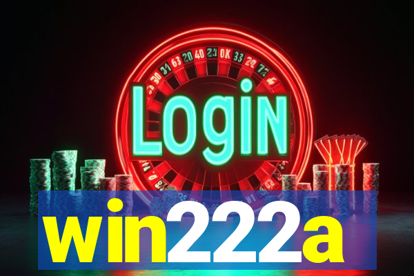 win222a