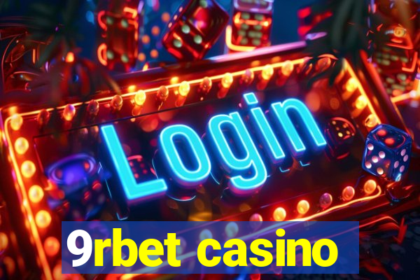 9rbet casino