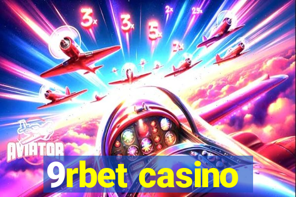 9rbet casino