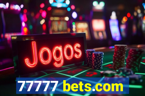 77777 bets.com