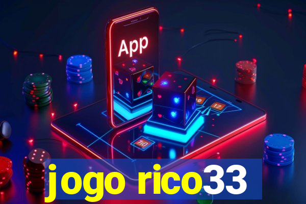 jogo rico33