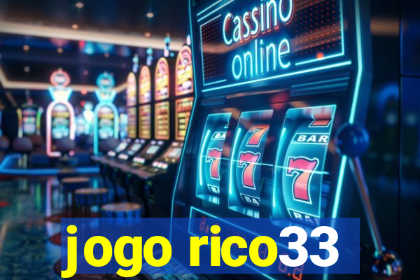 jogo rico33