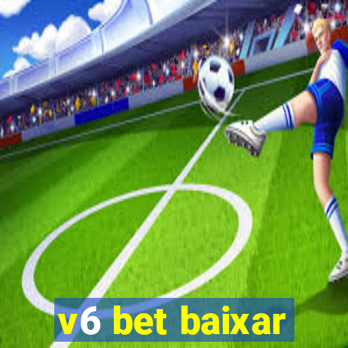 v6 bet baixar