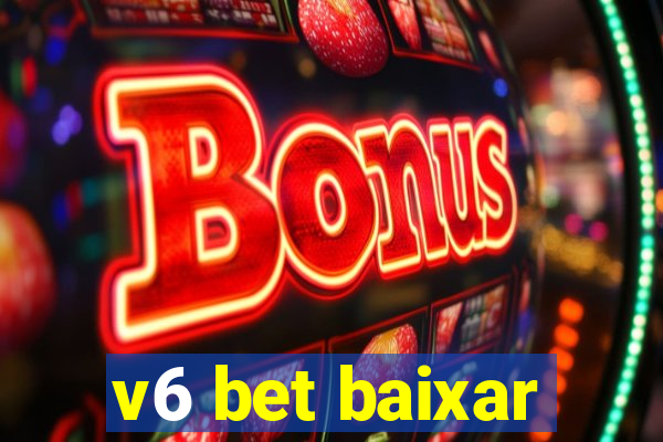 v6 bet baixar