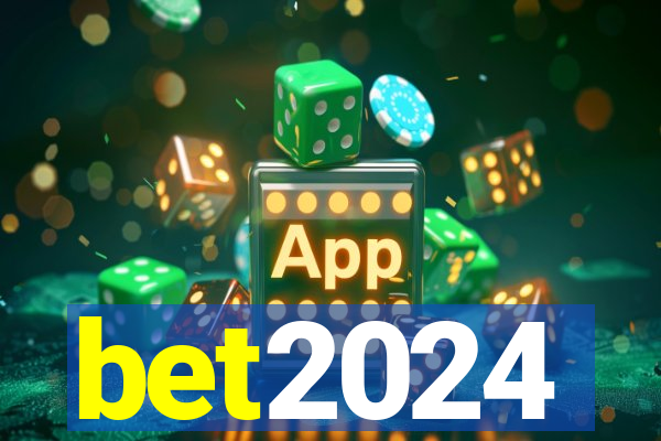 bet2024