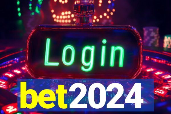 bet2024